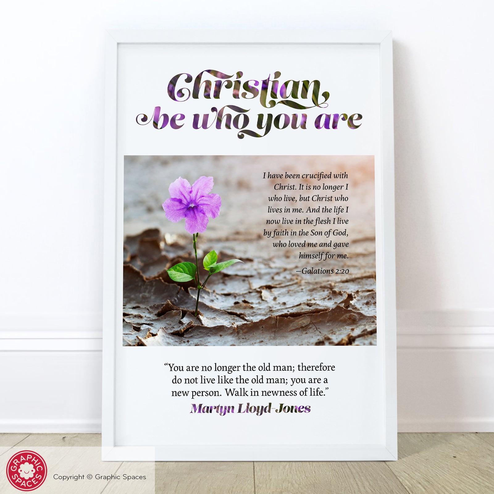 Poster - Christian, Be Who You Are (Galations 2:20) scripture art print for home or church classrooms - Graphic Spaces